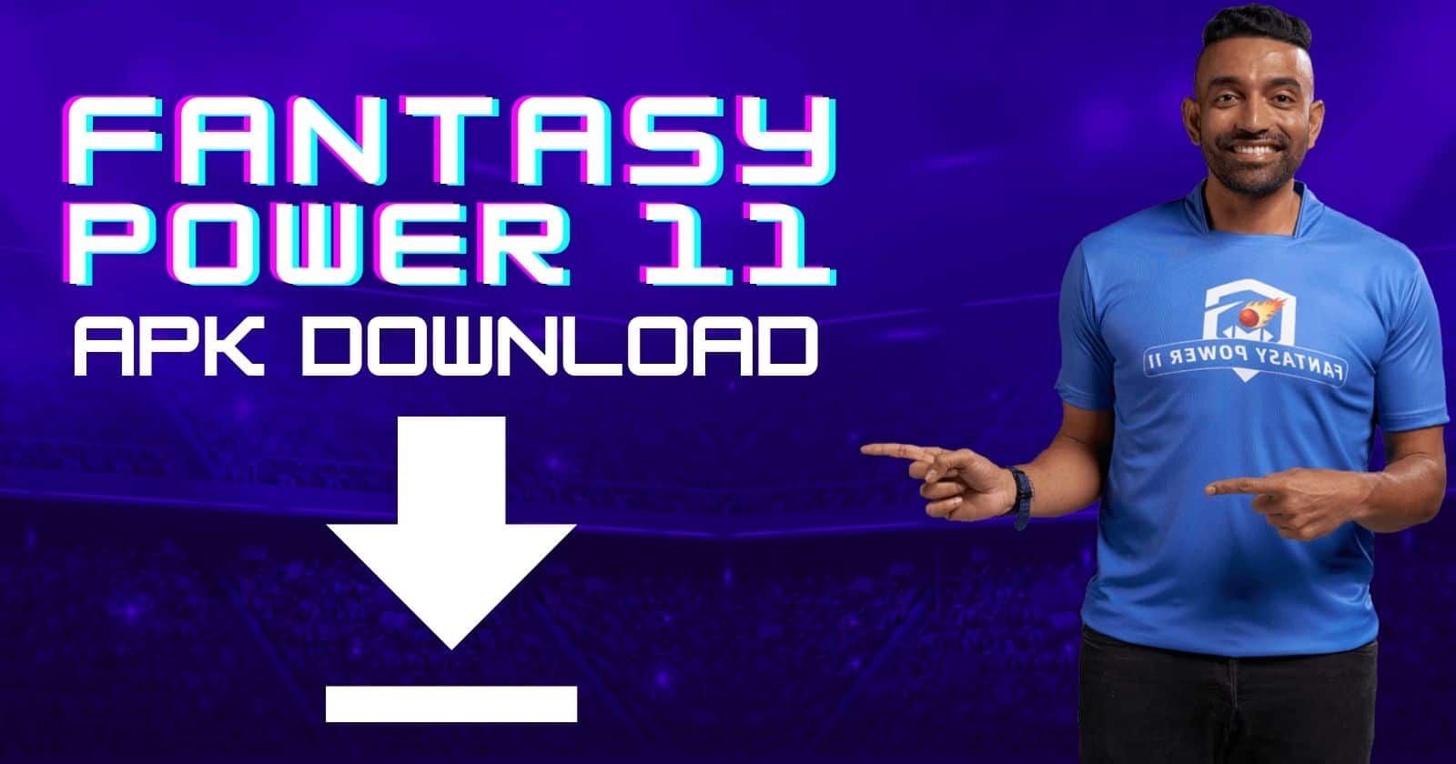 Fantasy Power 11 APK Download (Android & iOS Links)