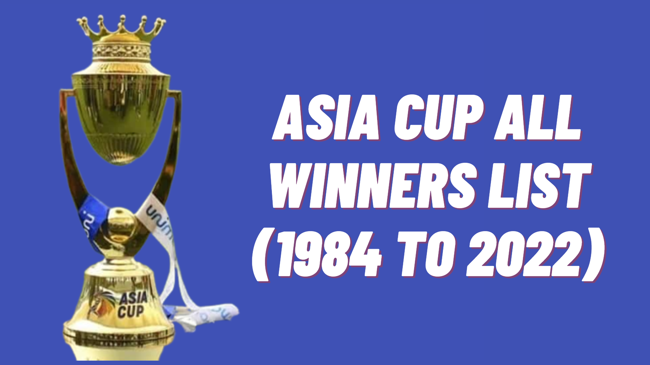 Asia Cup All Winners List