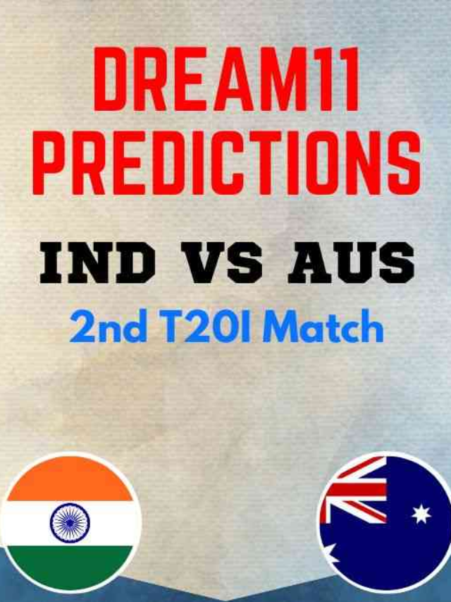 India vs Australia Dream11 Team Prediction 2nd T20