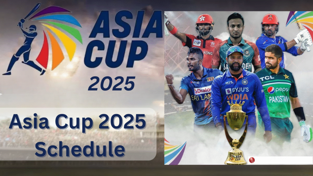 Asia Cup 2025 Schedule